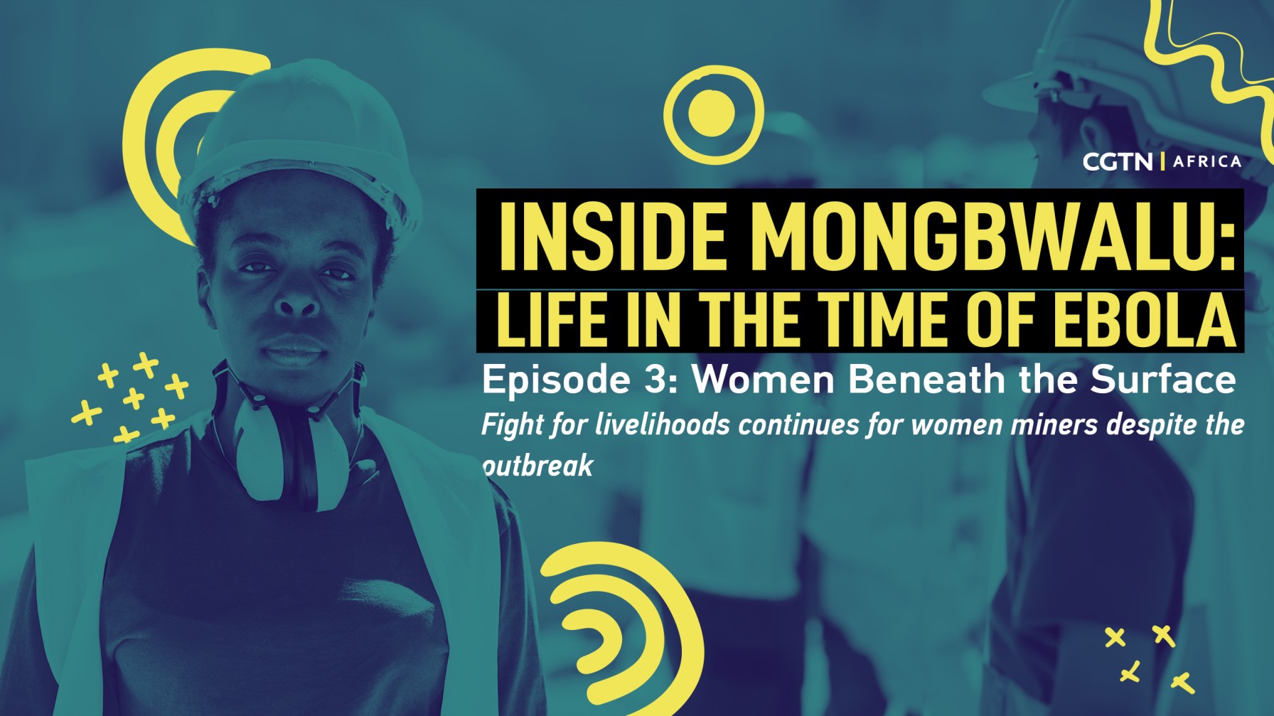 Inside Mongbwalu: Women beneath the surface
