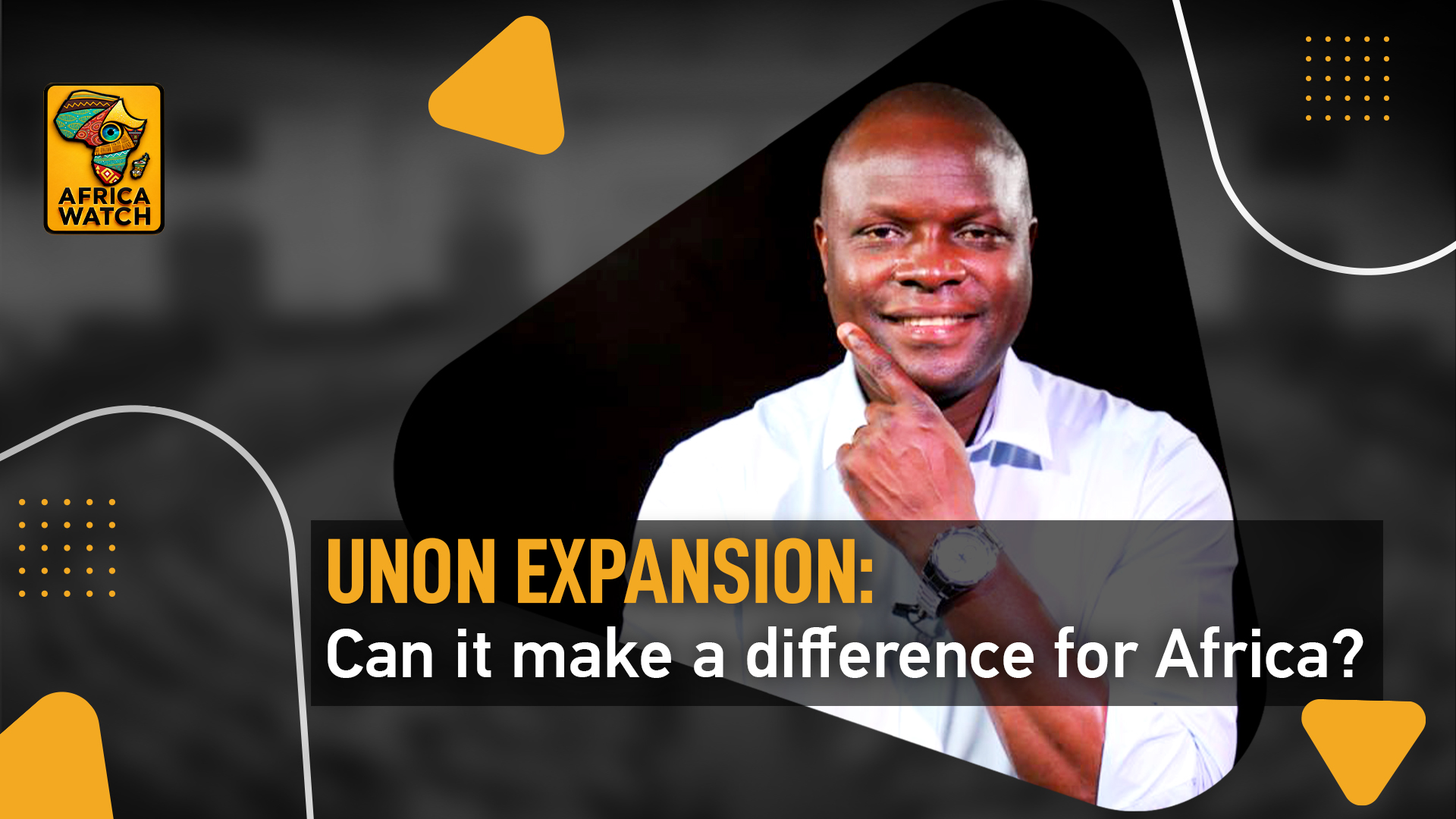 Africa Watch: UNON EXPANSION: Can it make a difference for Africa?